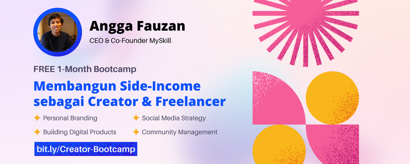 Highlight image 1 for Free 1-Month Bootcamp: Membangun Side Income sebagai Creator & Freelancer