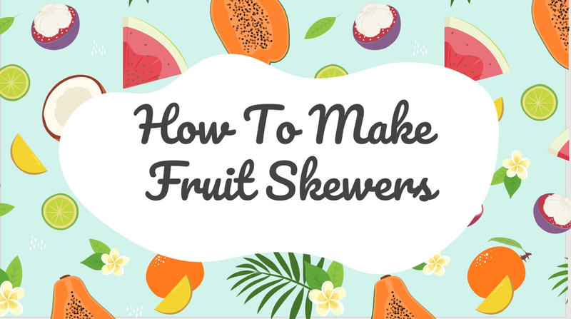 Highlight image for [ FREE ] E-Book How To Make Fruit Skewers