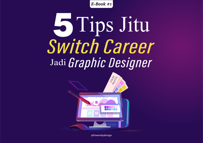 Highlight image for [ FREE ] E-Book 5 TIps Jitu Switch Career Jadi Graphic Designer