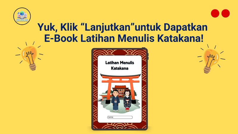 Lengkapi perjalanan belajarmu dengan menguasai Katakana sekarang juga!
