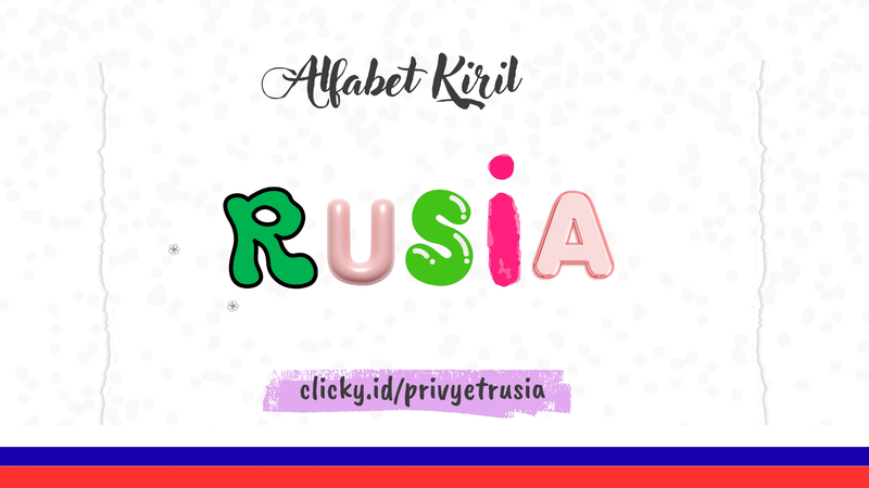 Highlight image 1 for (FREE) Belajar Alfabet Bahasa Rusia Untuk Pemula
