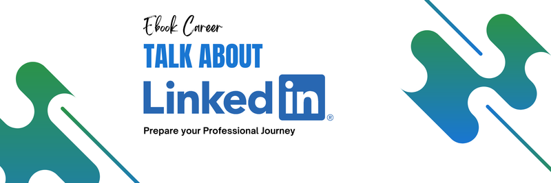 Highlight image for Ebook Talk about Linkedin - Prepare your Professional Journey