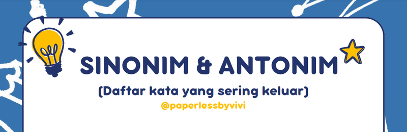Kumpulan Daftar Kata SINONIM & ANTONIM CPNS DAN BUMN dengan Metode "MIND MAPPING"