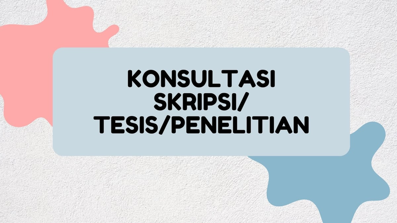 Highlight image for Konsultasi Skripsi/Tesis/Penelitian via Zoom/Gmeet (50% OFF)