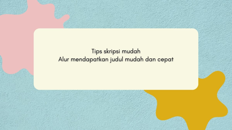 Highlight image for Roadmap Menentukan Judul Skripsi Cepat & Mudah (Detailed)