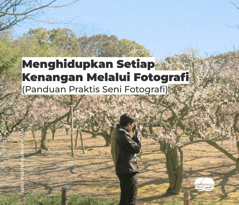 Highlight image for Menghidupkan Setiap Kenangan Melalui Fotografi (Panduan Praktis Seni Fotografi)