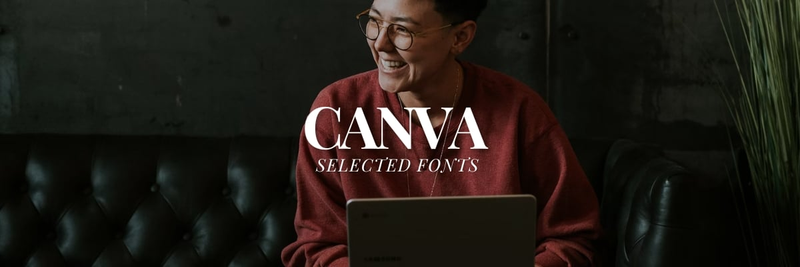 Highlight image 1 for Canva Selected Fonts