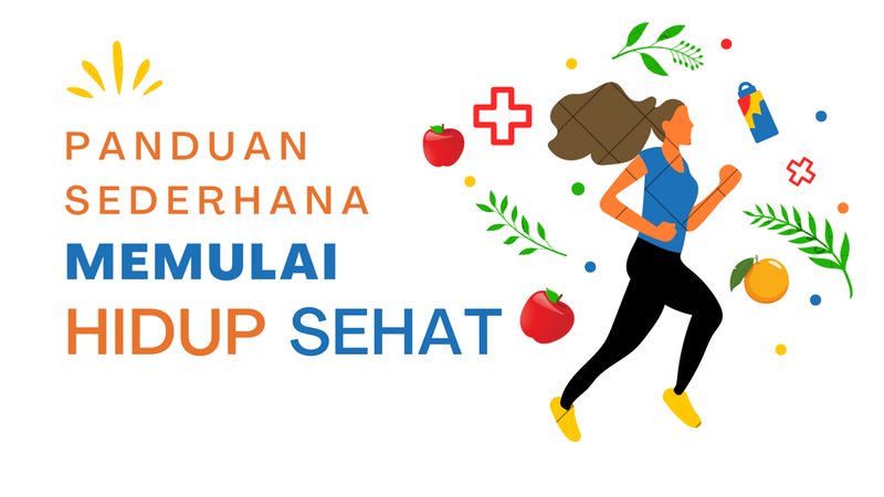 Highlight image for Panduan Sederhana Memulai Hidup Sehat