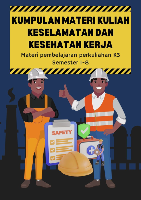 Highlight image 1 for Materi perkuliahan Keselamatan dan Kesehatan Kerja