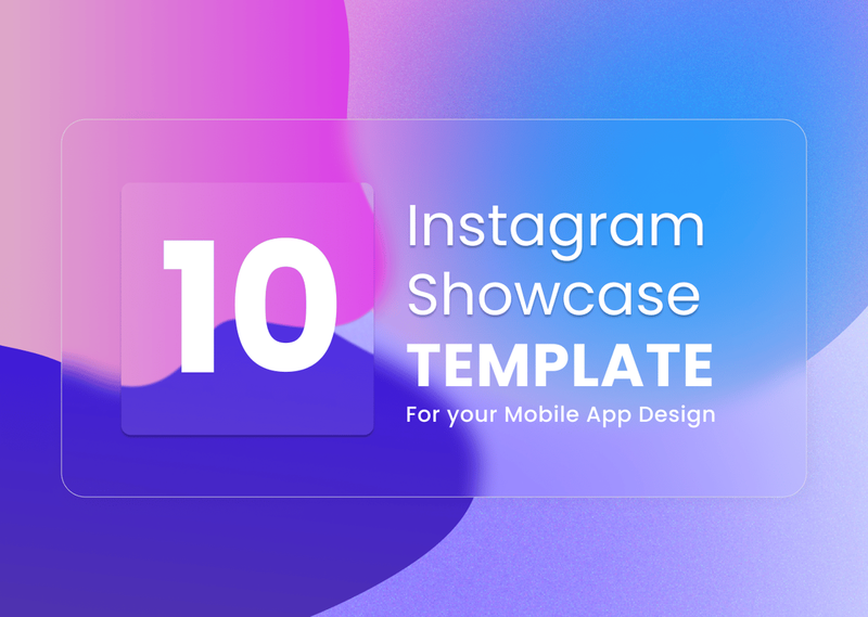 Highlight image for [FREE] 10 Instagram Showcase Template for Your Mobile App UI Design