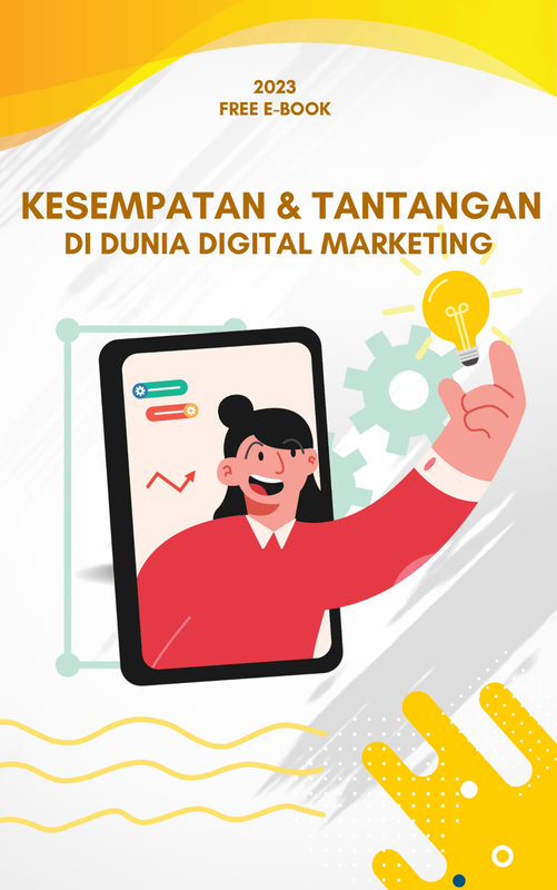 Highlight image for E-Book Digital Marketing : Kesempatan & Tantangan di Dunia Digital Marketing
