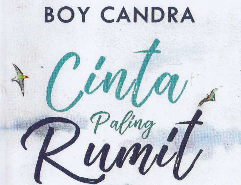 Highlight image for Cinta Paling Rumit karya Boy Chandra