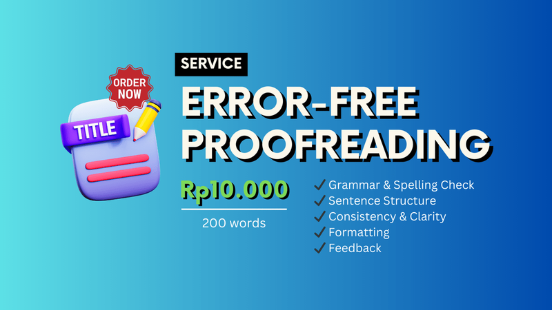 Highlight image 1 for [ONLY 10K] Jasa Proofreading Esai, Makalah, Proposal, Artikel, Prosiding