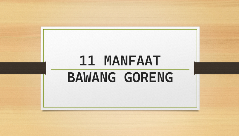 Highlight image for 11 Manfaat Bawang Goreng