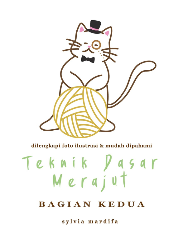 Highlight image 1 for [FREE] E-Book Teknik Dasar Merajut - Bagian Kedua