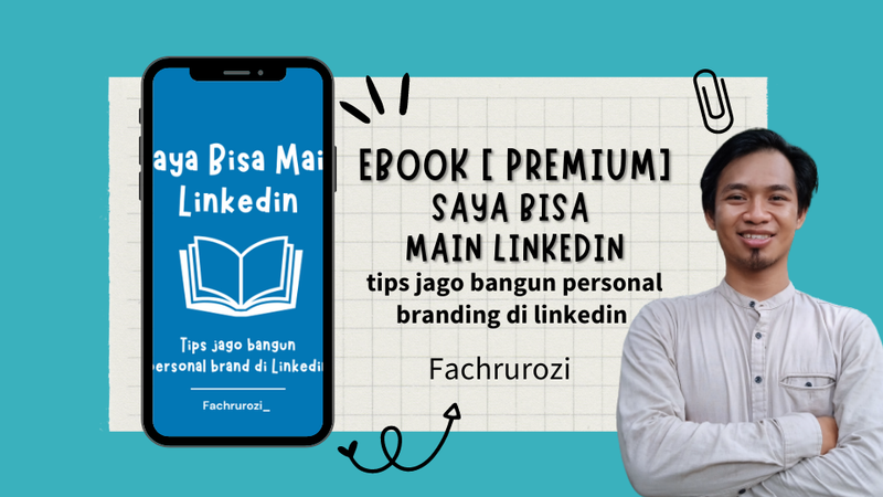 Highlight image for [PREMIUM] eBook - Saya Bisa Main Linkedin - Tips Jago Bangun Personal Branding di Linkedin