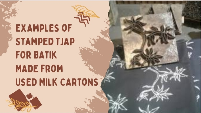 Highlight image 4 for HOW TO MAKE STAMPED TJAP BATIK EASILY AND CHEAPLY?