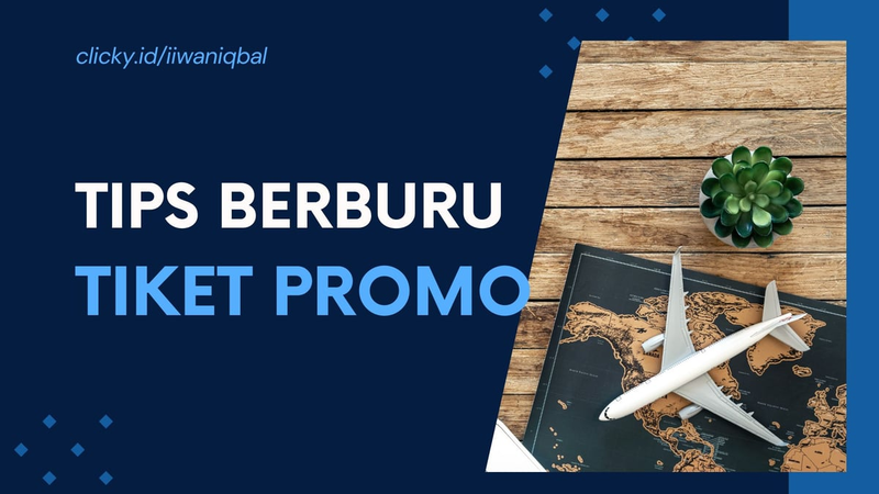 Highlight image for Tips Berburu Tiket Promo