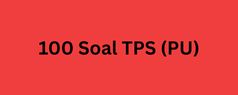 Highlight image for 100 Soal TPS (PU)