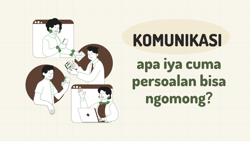 Highlight image for [Carousel] Komunikasi bukan sekedar bisa ngomong