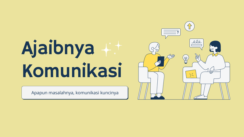 Highlight image for [Article] Ajaibnya Komunikasi 