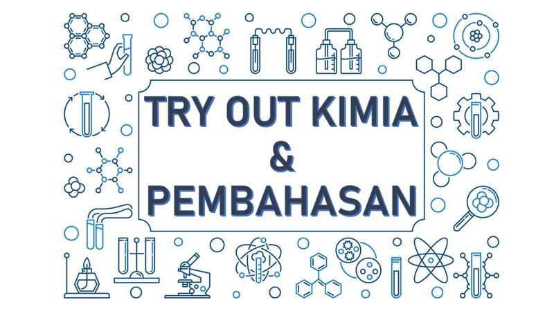 Highlight image for [ SOAL+VIDEO PEMBAHASAN] KUMPULAN SOAL TRY OUT ITB 2022 - KIMIA