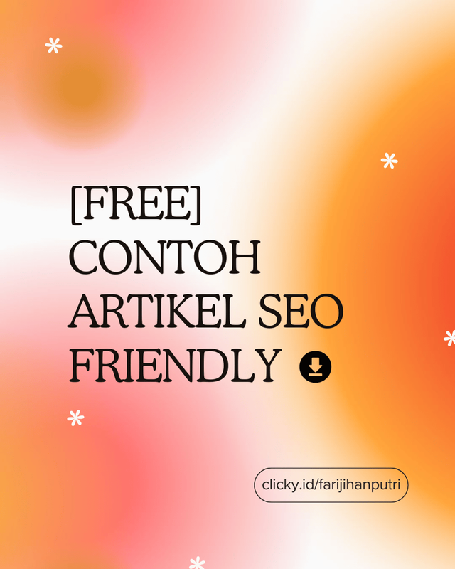 [FREE] CONTOH ARTIKEL SEO FRIENDLY