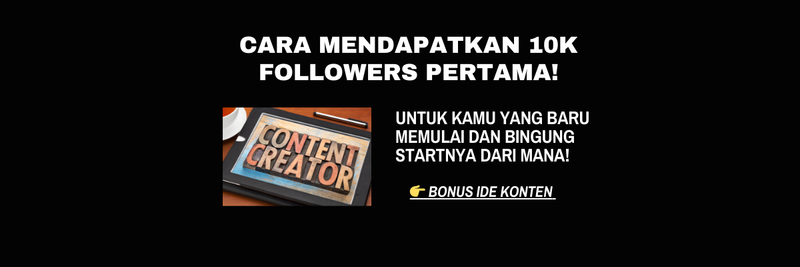 Highlight image for Cara Mendapatkan 10 Ribu Followers Pertama - (Bonus Personal Branding Guide & Ide Konten) #ContentCreation101 Part 1