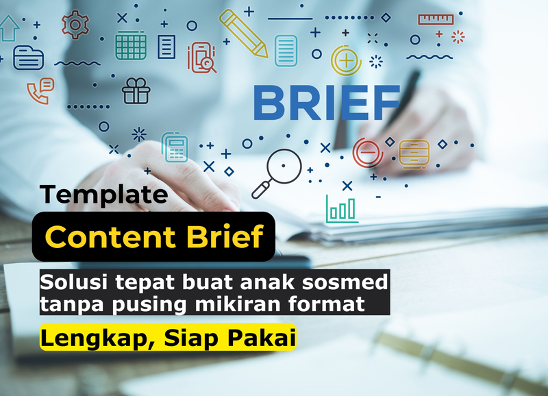 Highlight image 1 for Template Content Brief : Wujudkan Ide Konten Tanpa Bingung