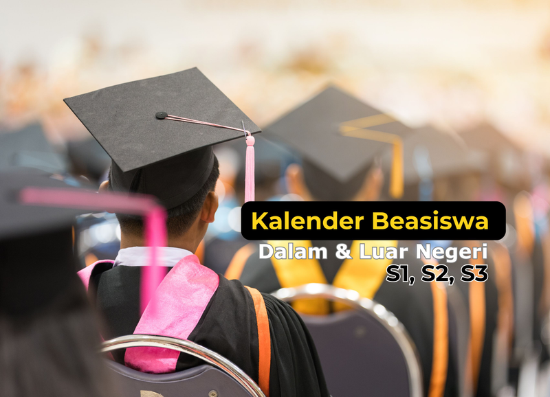 Highlight image 1 for Kalender Beasiswa 2025 Dalam & Luar Negeri - S1, S2, S3