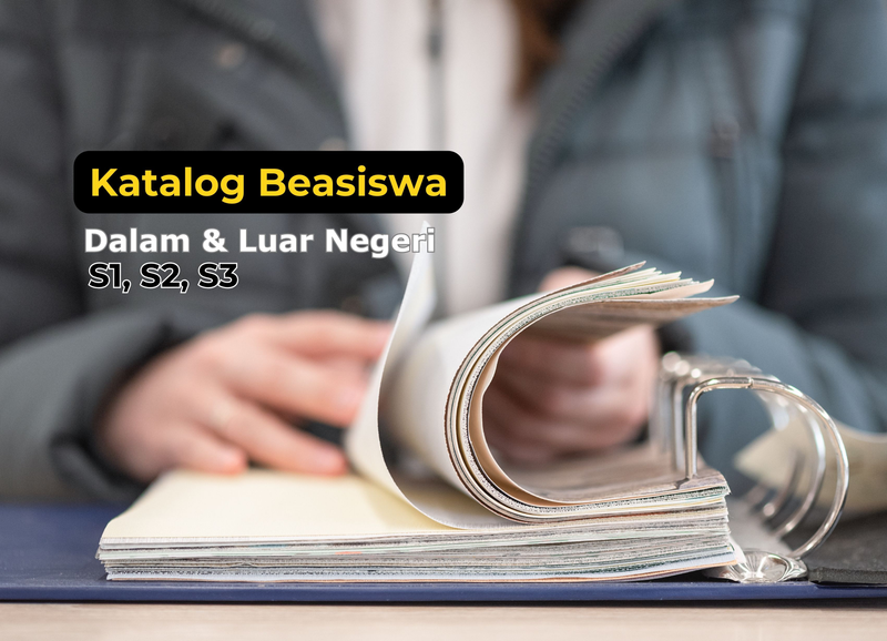 Highlight image 1 for Katalog Beasiswa Dalam & Luar Negeri - S1, S2, S3
