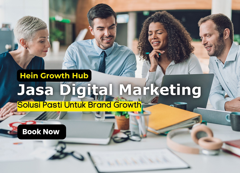 Highlight image for Hein Growth Hub: Jasa Digital Marketing - Solusi Pasti Untuk Brand Growth
