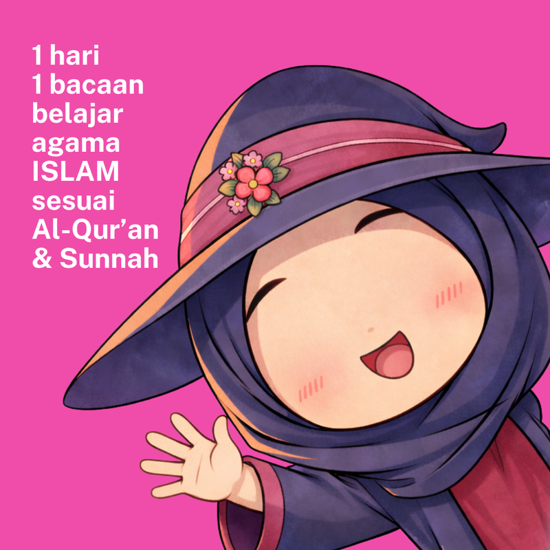 Highlight image for 1 hari 1 bacaan belajar agama ISLAM sesuai  Al-Qur’an  & Sunnah. Journey perjalanan bertemu dgn ALLAH