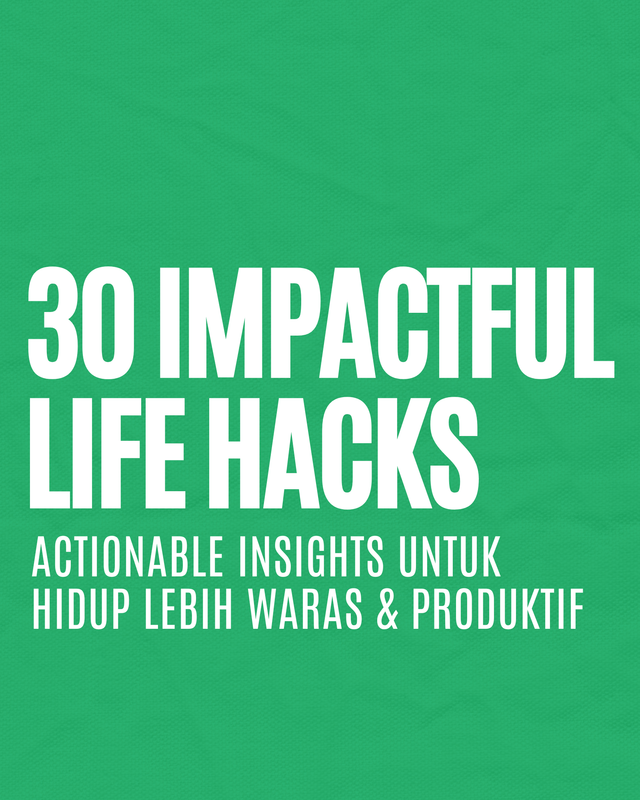 Highlight image 1 for 30 Impactful Life Hacks - Iqbal Hariadi (Ebook)