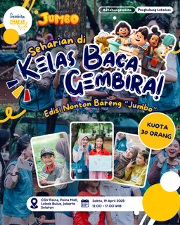 image for 🎞️SEHARIAN DI KELAS BACA GEMBIRA EDISI NONTON BARENG “JUMBO @jumbofilm_id ”🎞️ button