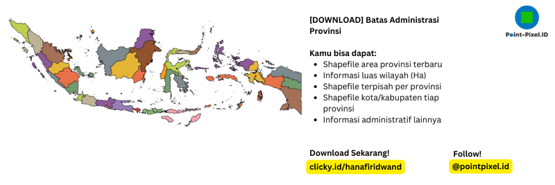 Highlight image for [BUNDLING] Shapefile Provinsi Seluruh Indonesia Terbaru