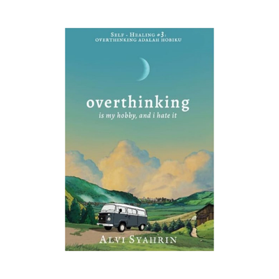 image for Overthinking Is My Hobby and I Hate It - Alvi Syahrin button