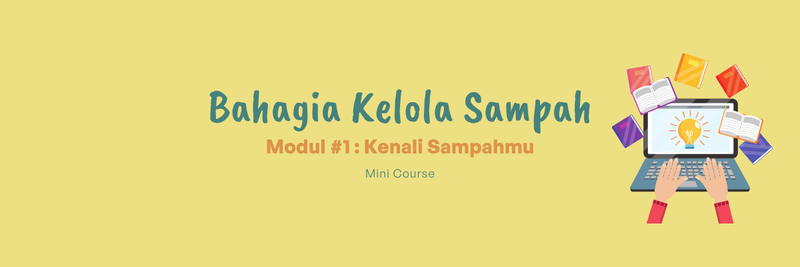 Highlight image for 📢 Bahagia Kelola Sampah – Modul #1 ♻️✨