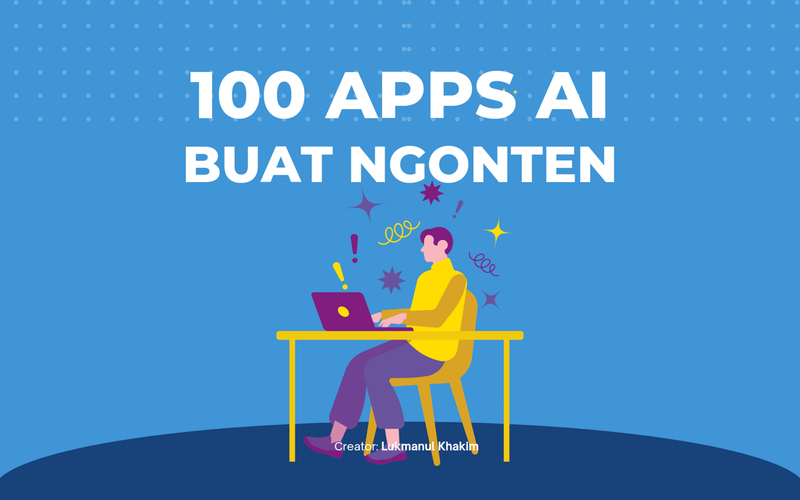 Highlight image for 100 Apps AI Buat Ngonten