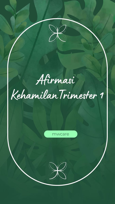 Highlight image 1 for Afirmasi Kehamilan Trimester 1 by mwcare