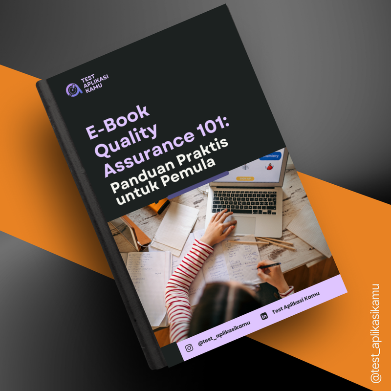Highlight image 1 for E-Book Quality Assurance 101: Panduan Praktis untuk Pemula