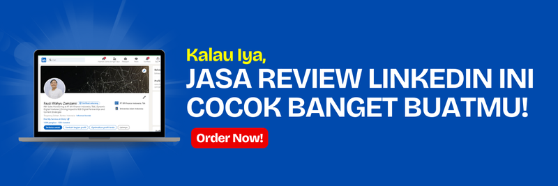 Highlight image for Jasa Review LinkedIn Biar Dapet Kerja Ga Harus Ngelamar!