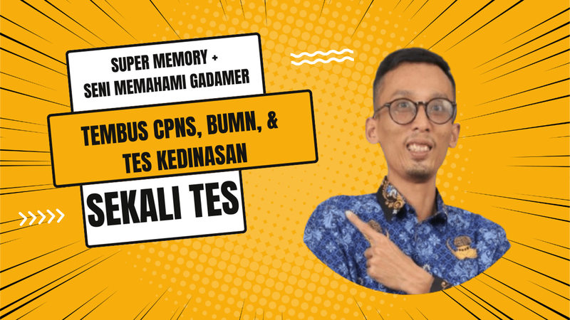 Highlight image for Super Memory + Seni Memahami Gadamer untuk Tembus Seleksi CPNS, BUMN, dan Tes Kedinasan Lainnya