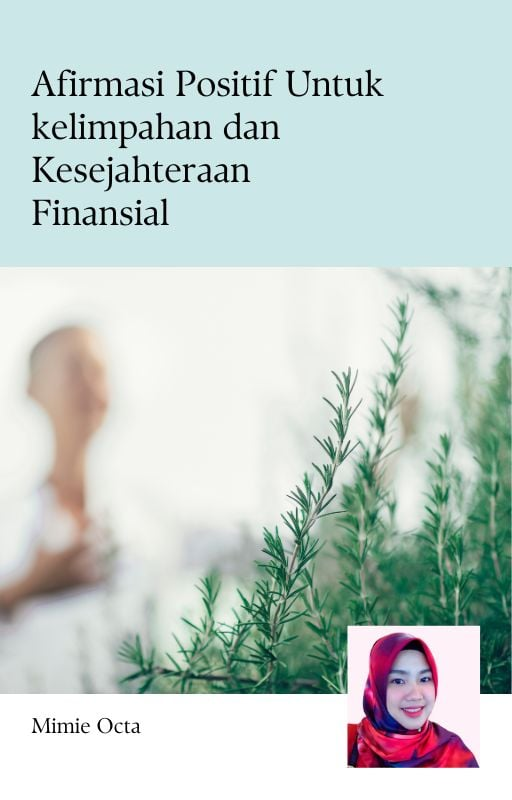 Highlight image for [FREE]Afirmasi Positif Untuk kelimpahan dan Kesejahteraan Finansial 