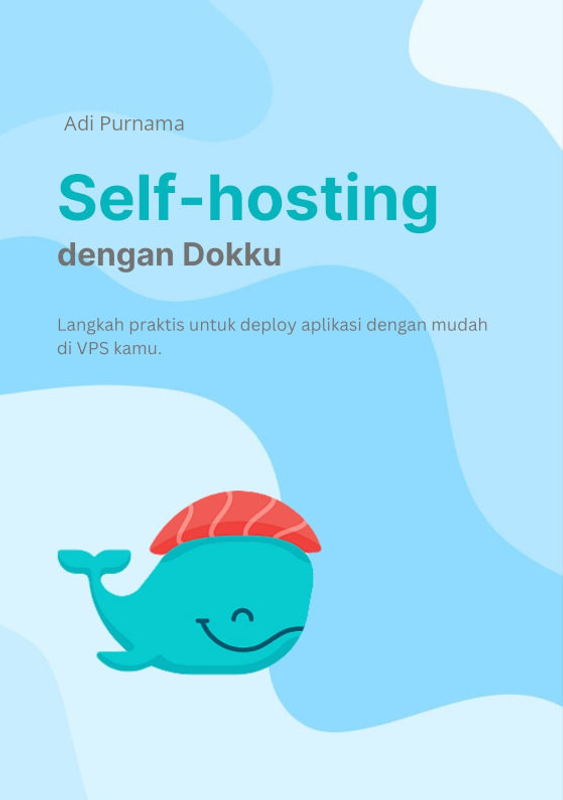 [GRATIS] Self-hosting dengan Dokku