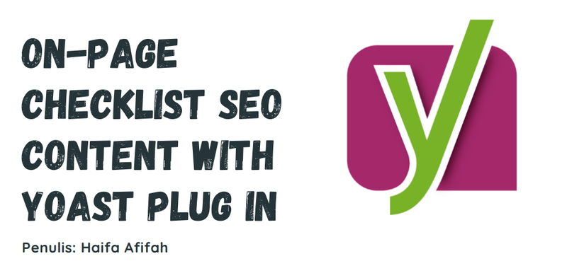 Highlight image for FREE Ebook Check List On-Page SEO content with Yoast, nge-block makin mudah