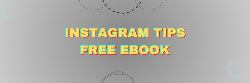 Highlight image for FREE INSTAGRAM TIPS EBOOK