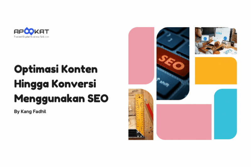 Highlight image for Recording Gratis: Optimasi Konten Hingga Konversi Menggunakan SEO