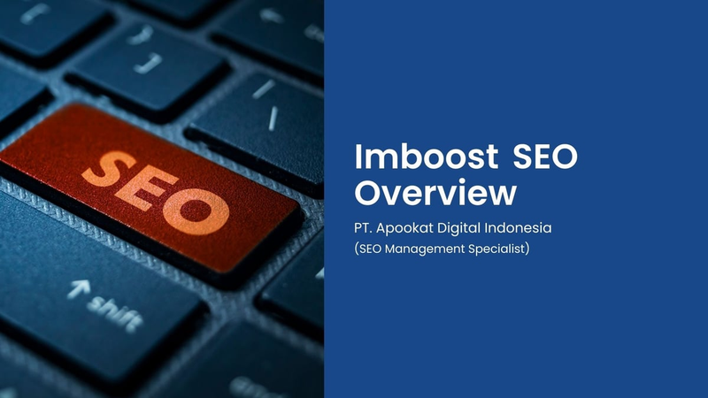 Highlight image for Contoh Proposal SEO Real untuk Brand Imboost Milik PT Apookat Digital Indonesia