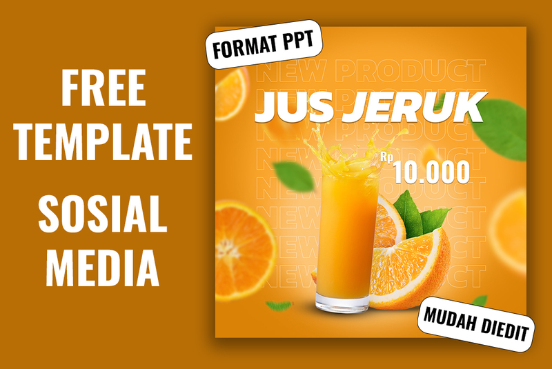 Highlight image 1 for [FREE TEMPLATE] Sosial Media New Product Produk Jus Jeruk